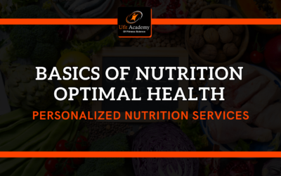 Fuel Your Fitness: Understanding the Basics of Nutrition for Optimal Health and Performance